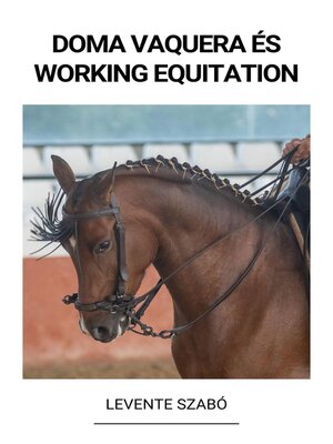 cover image of Doma Vaquera és Working Equitation